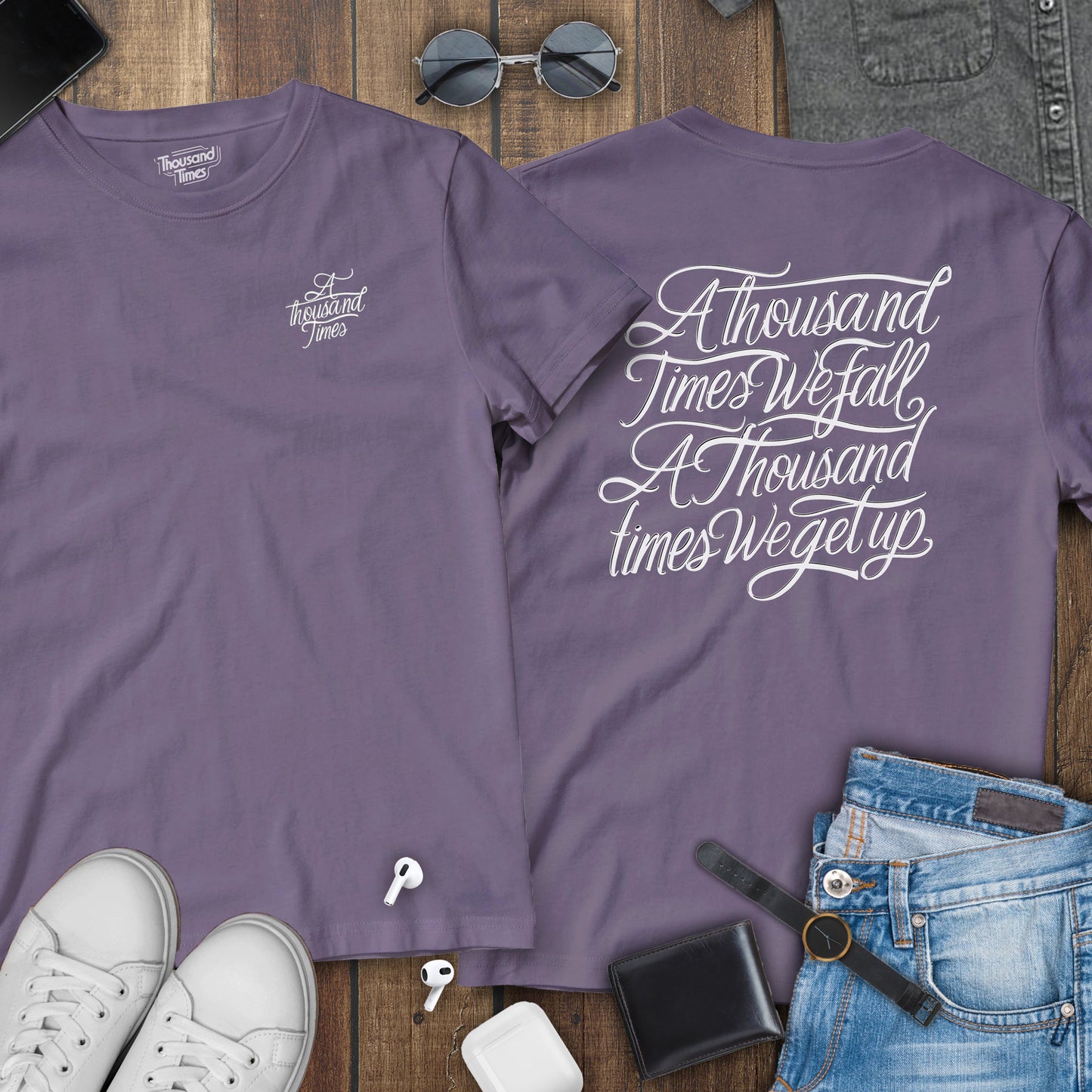 'A thousand times we fall, A thousand times we get up' unisex T-Shirt (Front and Back)