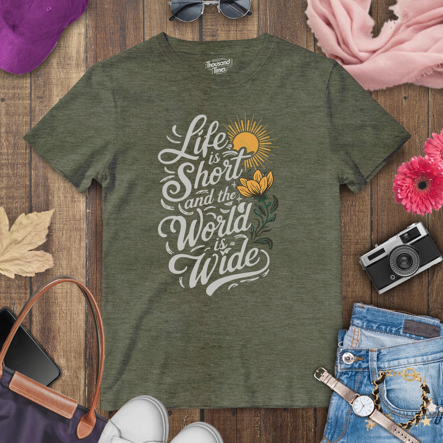 "Life is short and the world is wide" women's T-Shirt