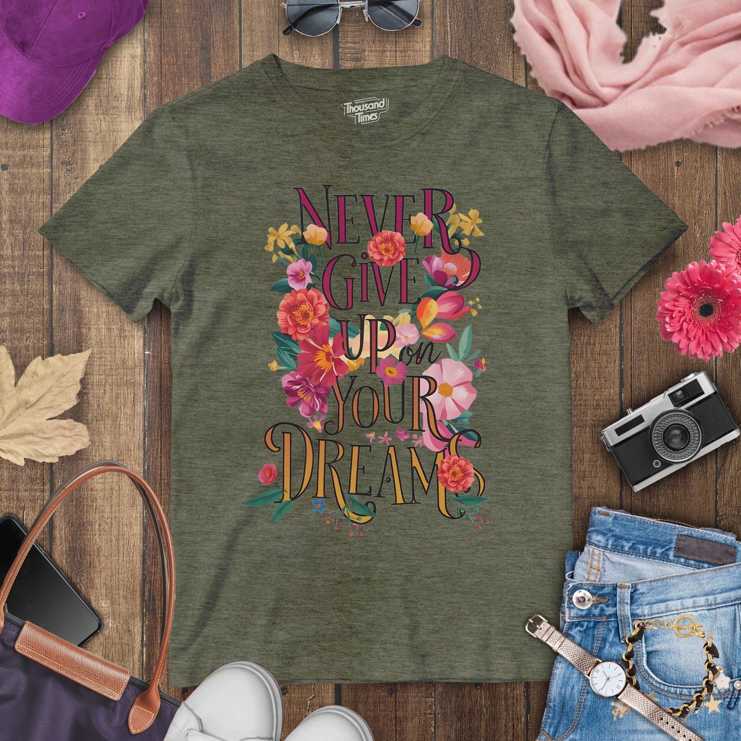 "Never give up your dreams" women's T-Shirt