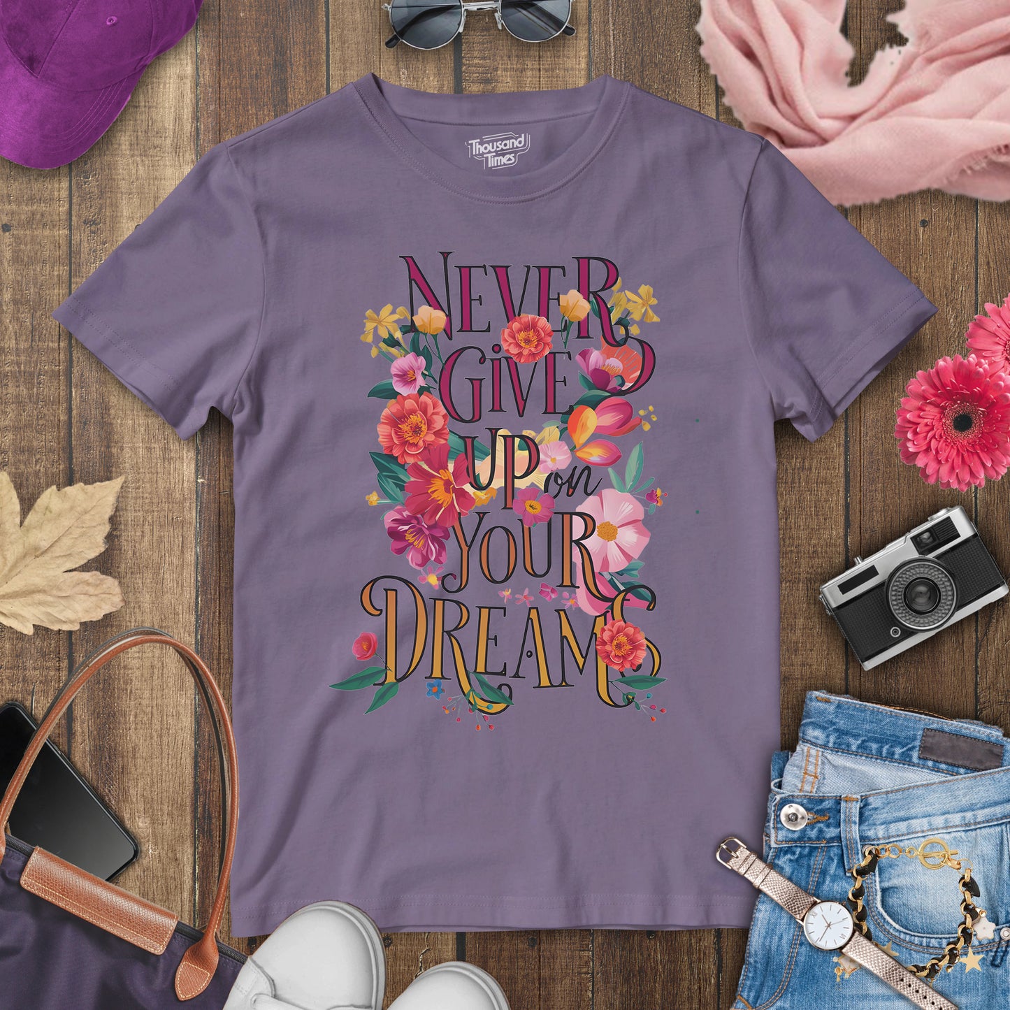 "Never give up your dreams" women's T-Shirt