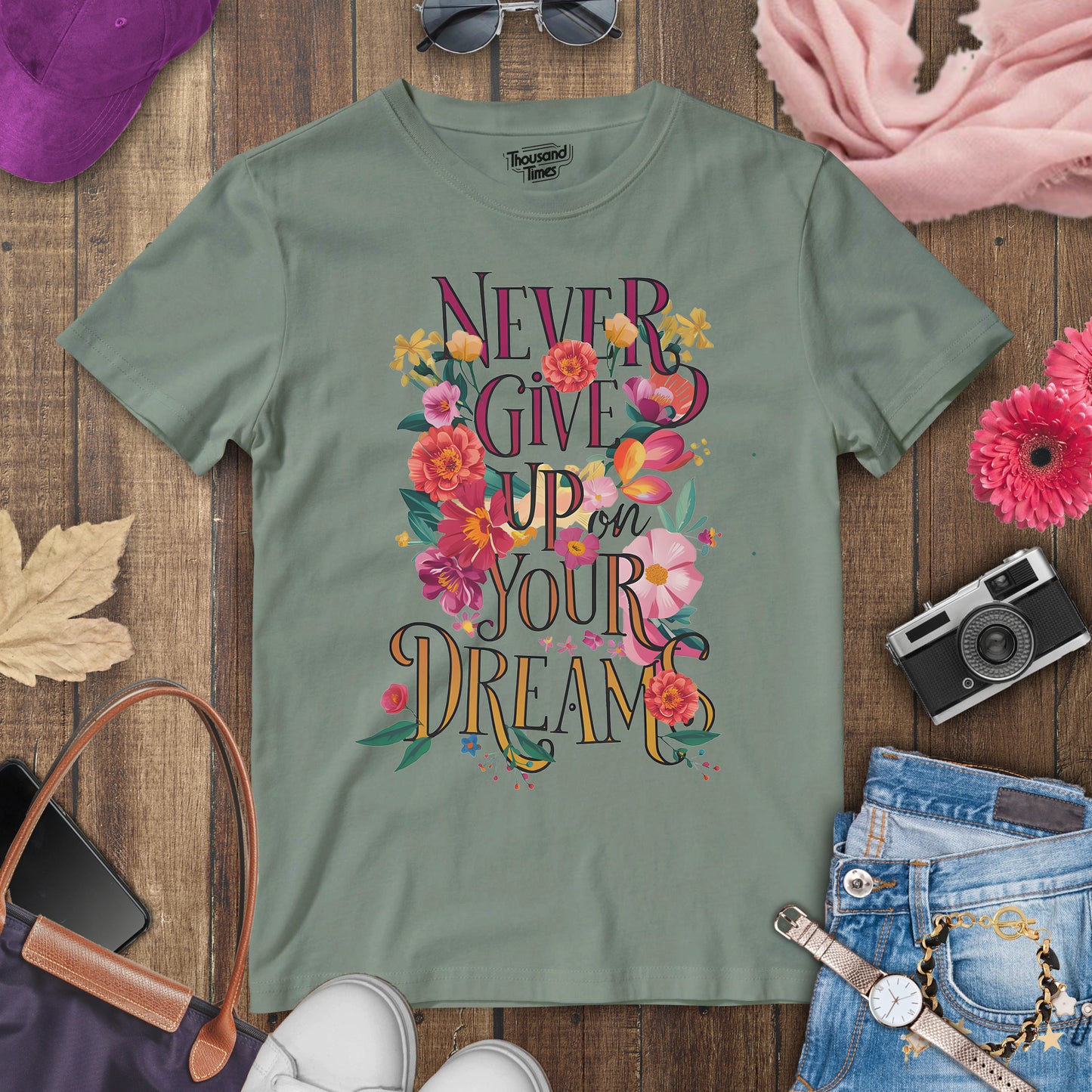 "Never give up your dreams" women's T-Shirt