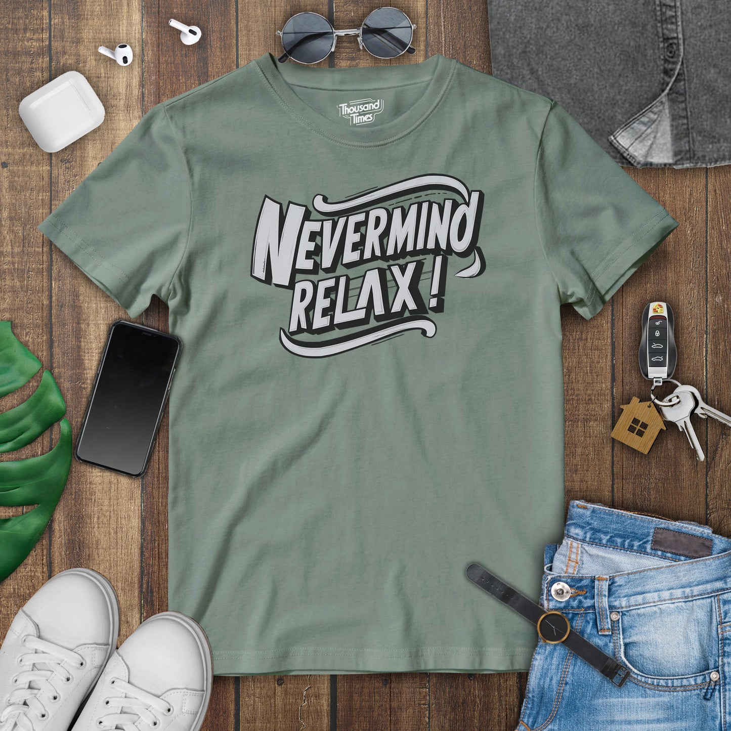 "Nevermind Relax" unisex T-Shirt