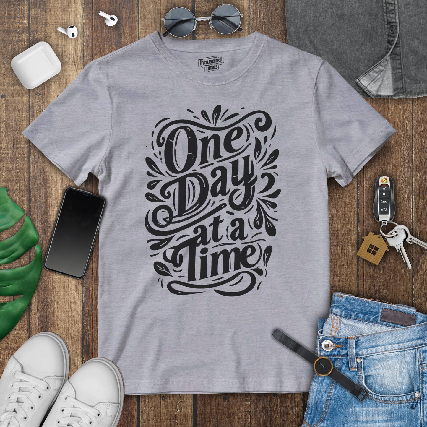 "One day at a time" Unisex T-Shirt